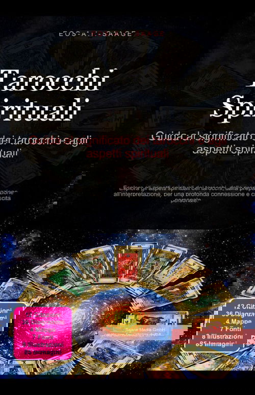 Tarocchi Spirituali: Guida al significato dei tarocchi e agli aspetti spirituali