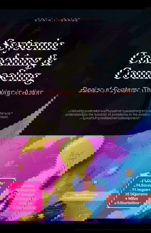 Systemic Coaching & Counseling: Basics of Systems Thinking in Action