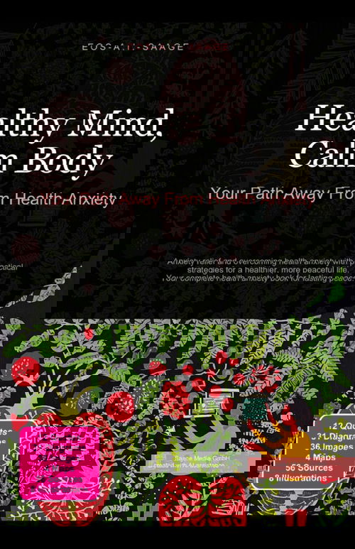 Healthy Mind, Calm Body: Your Path Away From Health Anxiety