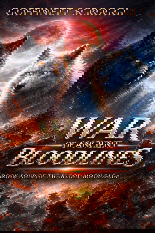 War of the Ancient Bloodlines
