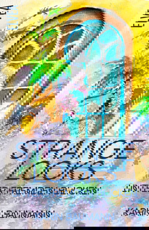 Strange Looks – Unter fremden Blicken