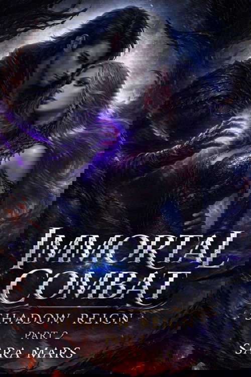 Immortal Combat — Part II: Shadow Reign