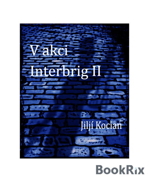 V akci Interbrig II.