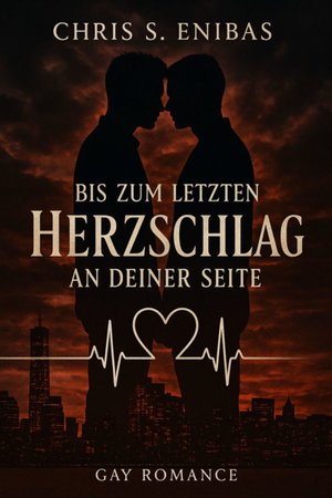 Bis zum letzten Herzschlag an deiner Seite