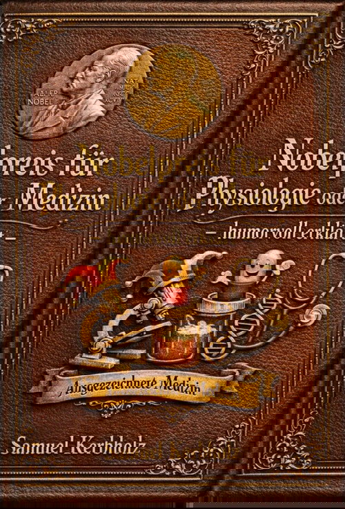 Nobelpreis für Physiologie oder Medizin – humorvoll erklärt