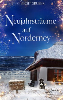 Neujahrsträume auf Norderney (Nur bei uns!)