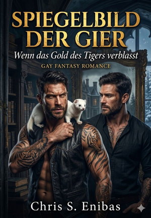 Spiegelbild der Gier - Wenn das Gold des Tigers verblasst