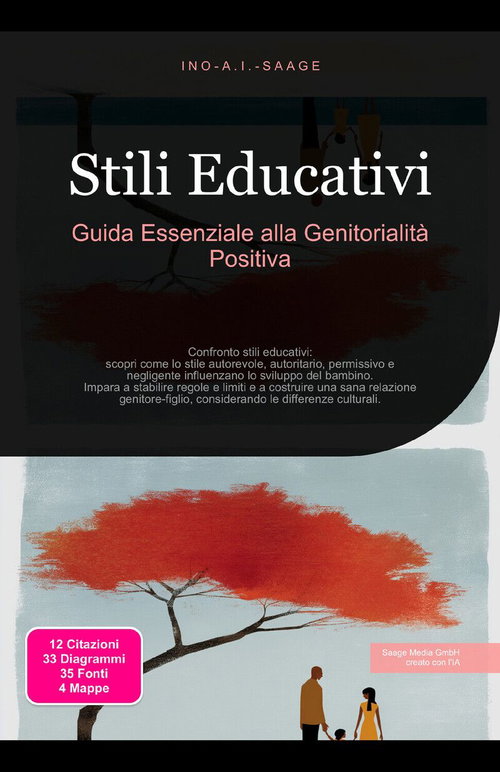 Stili Educativi: Guida Essenziale alla Genitorialità Positiva
