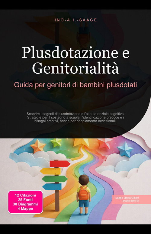 Plusdotazione e Genitorialità: Guida per genitori di bambini plusdotati