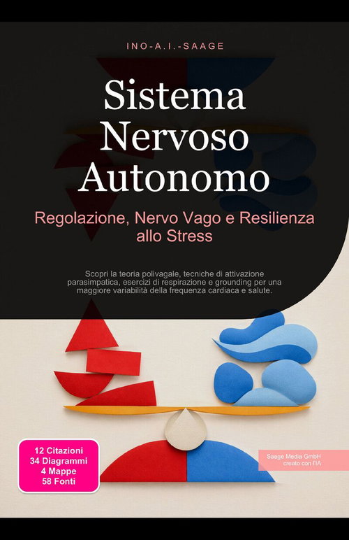 Sistema Nervoso Autonomo: Regolazione, Nervo Vago e Resilienza allo Stress