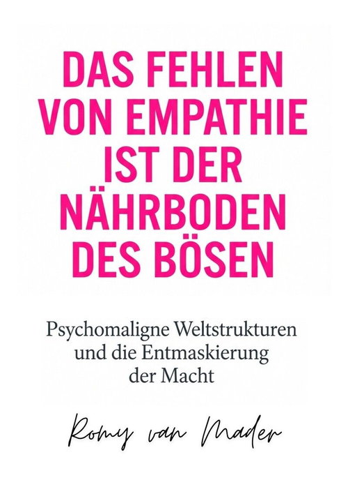 Das Fehlen von Empathie ist der Nährboden des Bösen
