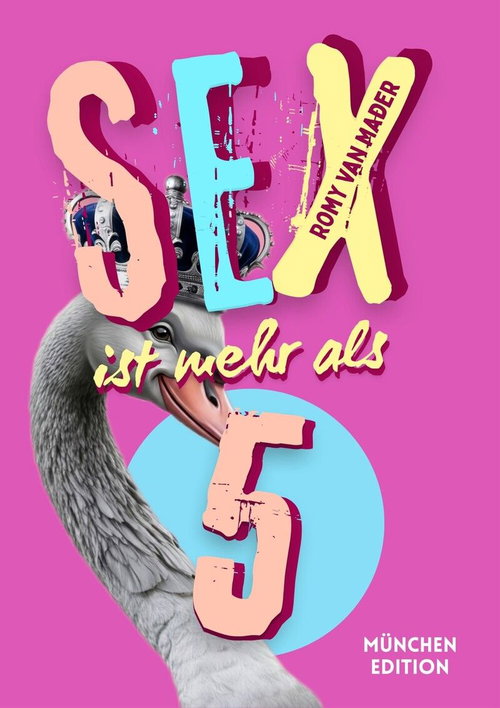 Sex ist mehr als 5