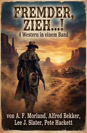 Fremder, zieh...!