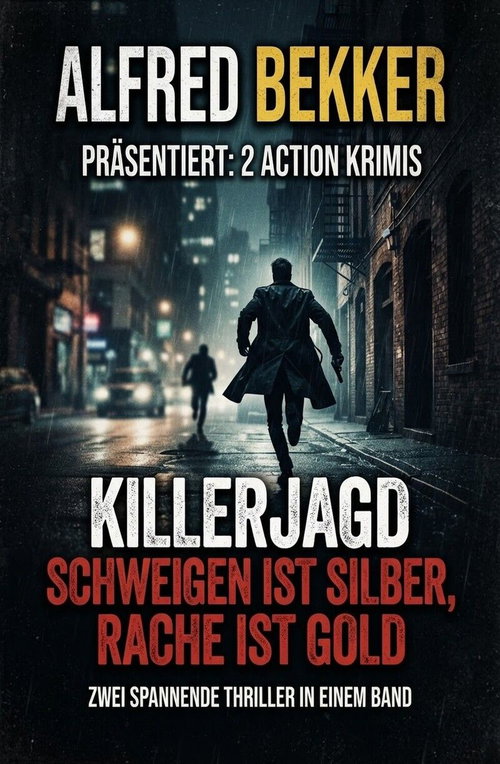 2 Action Krimis: Killerjagd / Schweigen ist Silber, Rache ist Gold
