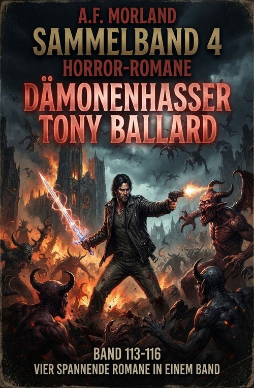 Sammelband 4 Horror-Romane: Dämonenhasser Tony Ballard Band  113-116