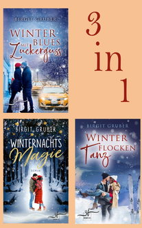 Winterroman-Bundle: Winterblues mit Zuckerguss, Winterflockentanz & Winternachtsmagie