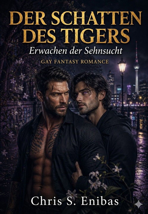 Der Schatten des Tigers – Erwachen der Sehnsucht