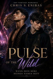 Pulse of the Wild – Wenn dein Herz meinen Namen ruft