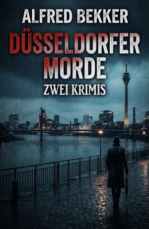Düsseldorfer Morde: Zwei Krimis
