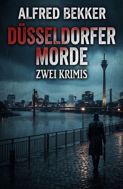Düsseldorfer Morde: Zwei Krimis