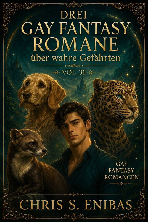 Drei Gay Fantasy Romane über wahre Gefährten Vol. 31