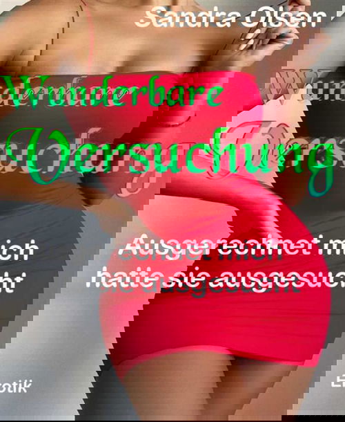 Wunderbare Versuchung