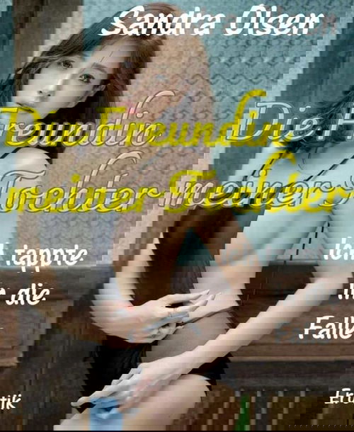 Die Freundin meiner Tochter