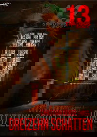 13 SHADOWS, Band 5: DREIZEHN SCHATTEN