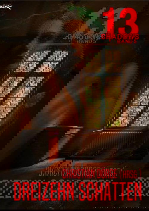 13 SHADOWS, Band 5: DREIZEHN SCHATTEN