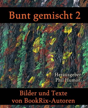Bunt gemischt 2