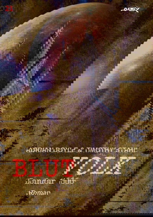 BLUTVOLK, Band 21: LONDON 1666