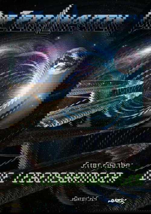DIE TERRANAUTEN, Band 65: DIE LEBENSBRINGER