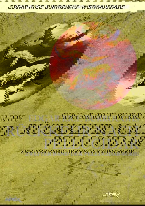 RÜCKKEHR NACH PELLUCIDAR - Zweiter Roman der PELLUCIDAR-Serie