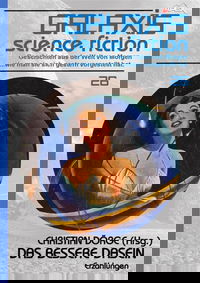 GALAXIS SCIENCE FICTION, Band 26: DAS BESSERE DASEIN
