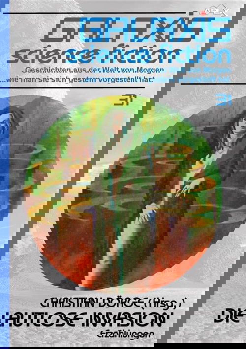 GALAXIS SCIENCE FICTION, Band 31: DIE LAUTLOSE INVASION