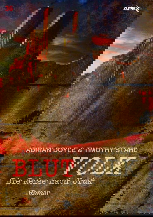 BLUTVOLK, Band 36: DIE REISE NACH URUK