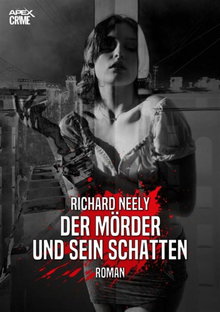 DER MÖRDER UND SEIN SCHATTEN