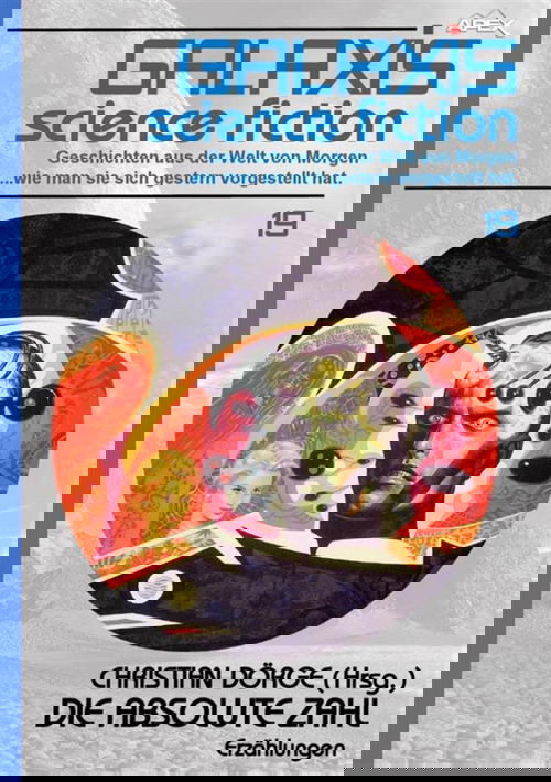 GALAXIS SCIENCE FICTION, Band 19: DIE ABSOLUTE ZAHL