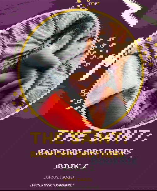 THE SAINT: RADFORD BROTHERS BOOK 2