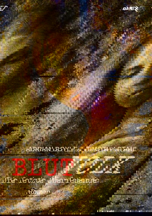 BLUTVOLK, Band 52: DIE LETZTE ÜBERLEBENDE