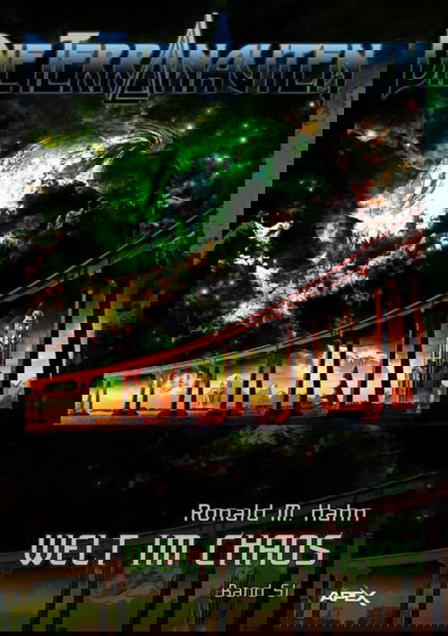 DIE TERRANAUTEN, Band 51: WELT IM CHAOS