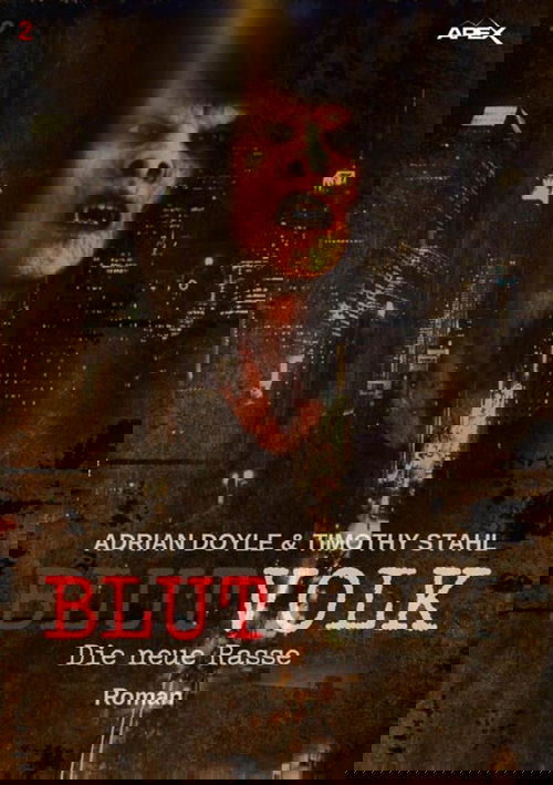 BLUTVOLK, Band 2: DIE NEUE RASSE