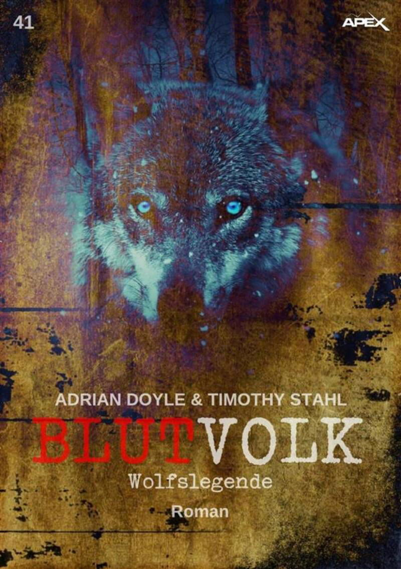 BLUTVOLK, Band 41: WOLFSLEGENDE