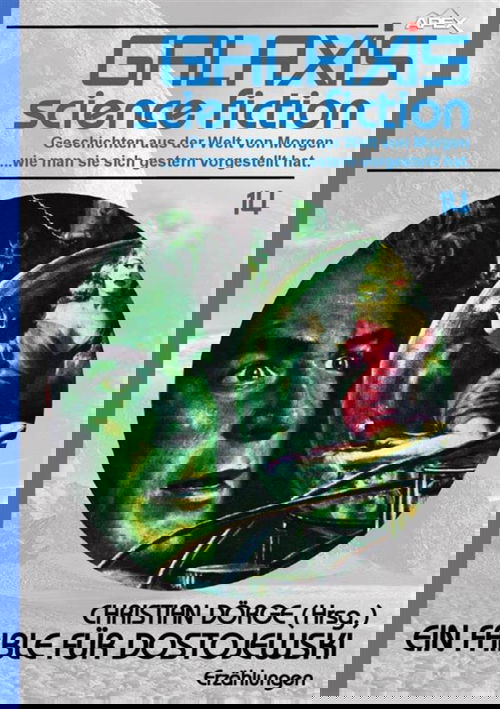 GALAXIS SCIENCE FICTION, Band 14: EIN FAIBLE FÜR DOSTOJEWSKI