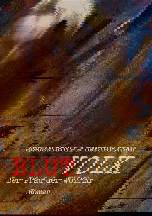 BLUTVOLK, Band 4: DER PFAD DER WÖLFIN