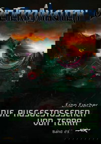 DIE TERRANAUTEN, Band 23: DIE AUSGESTOSSENEN VON TERRA