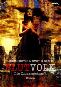 BLUTVOLK, Band 40: DIE ZUSAMMENKUNFT