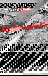 Mörder gesucht: Wegners letzte Fälle