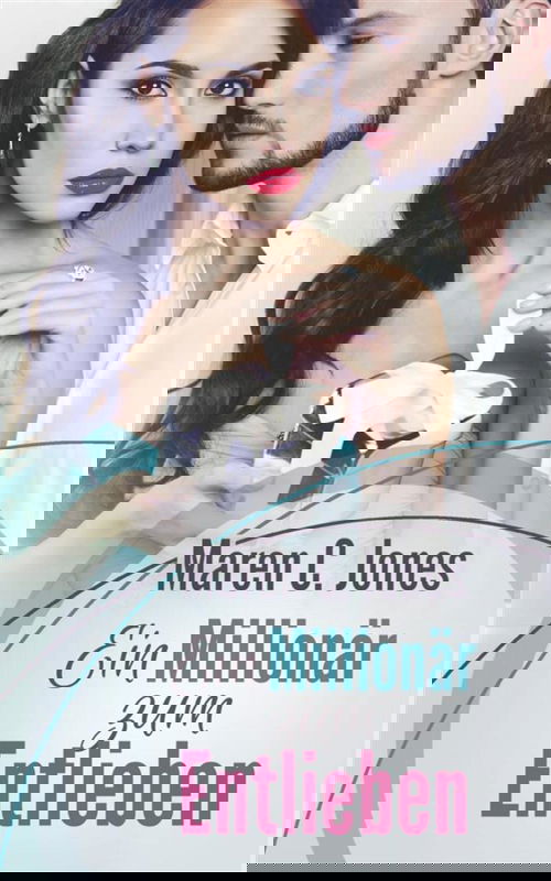 Ein Millionär zum Entlieben