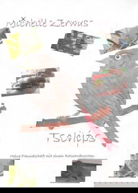 Tschips -  Meine Freundschaft mit einem Rotschwänzchen